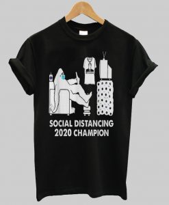 social distancing 2020 champion shirt NA