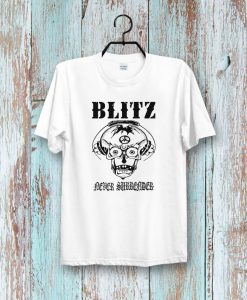 Blitz Never Surrender t shirt NA