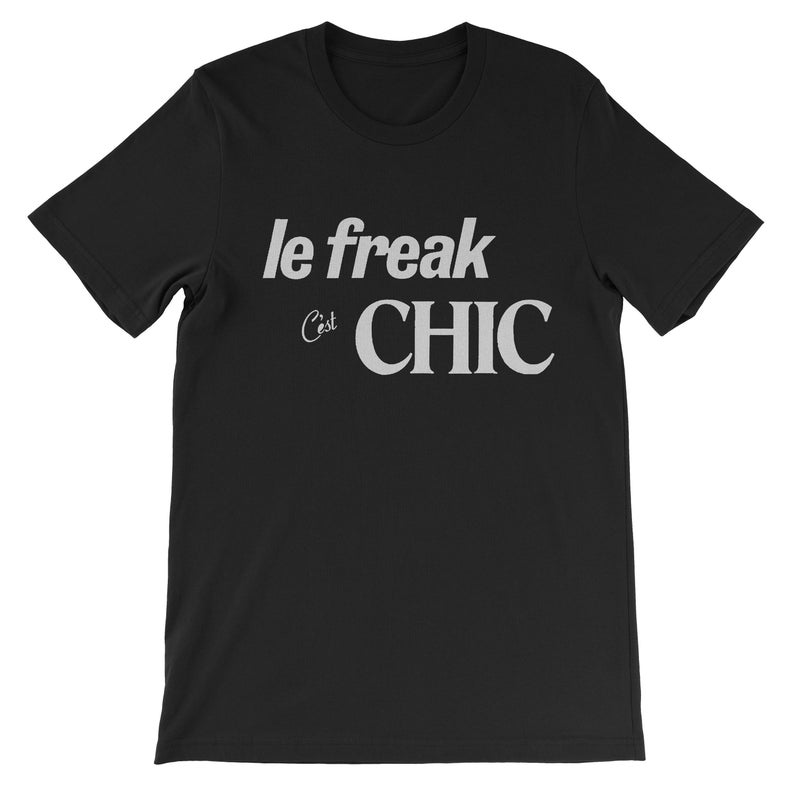 Chic C’est Le Freak T-Shirt NA