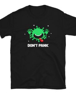 DONT PANIC Virus T-Shirt NA