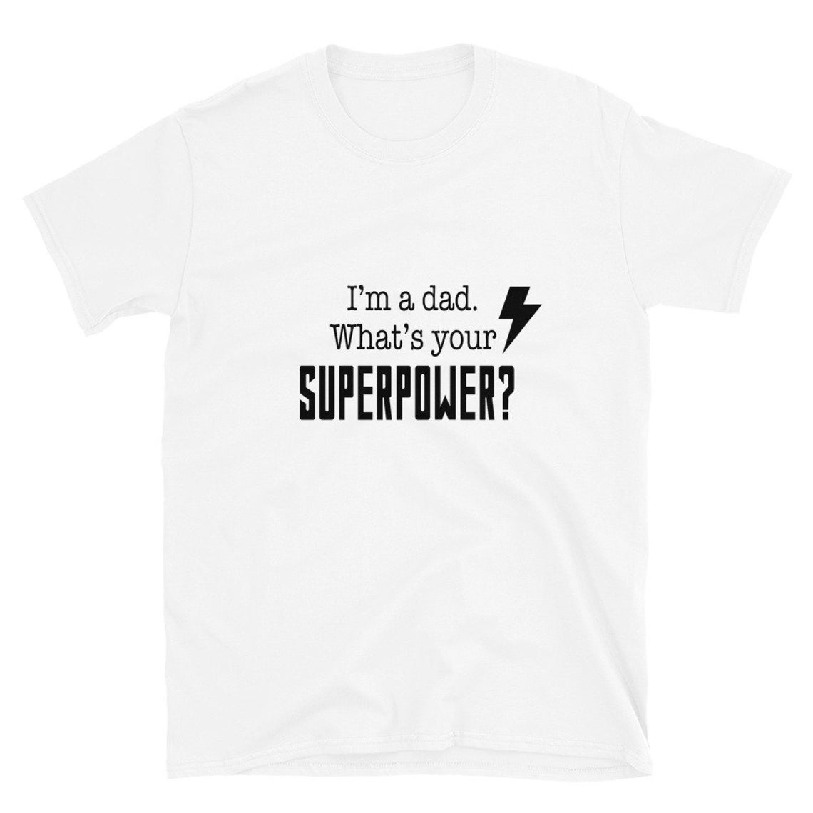 Dad Superpower T-Shirt NA