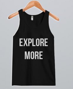 Explore More Tank Top NA