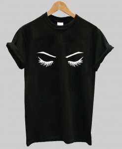 Eyebrows and Eyelashes Makeup Cosmetic T Shirt NA