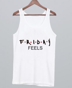 Friday Feels Tank Top NA