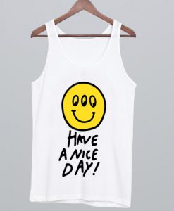 Have A Nice Day Louis Tomlinson Tank Top NA