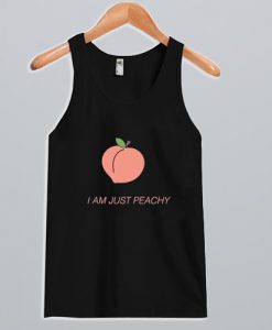 I Am Just Peachy Tank Top NA