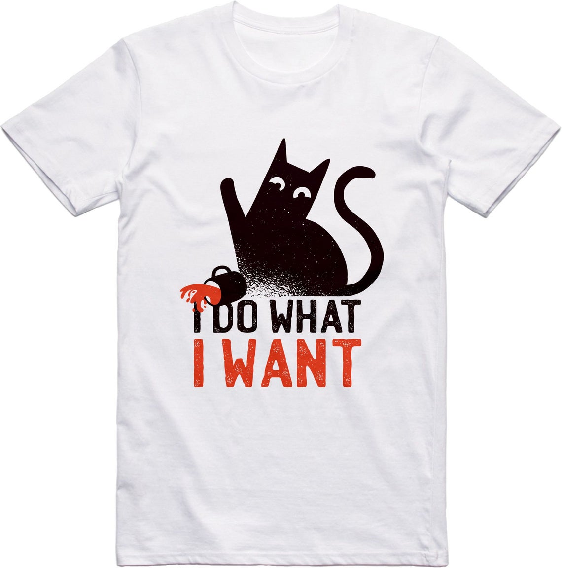 I Do What I Want t shirt NA