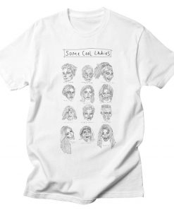Some Cool Ladies t shirt NA