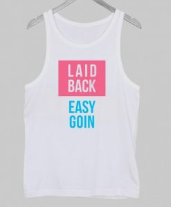 easy goin tank top NA