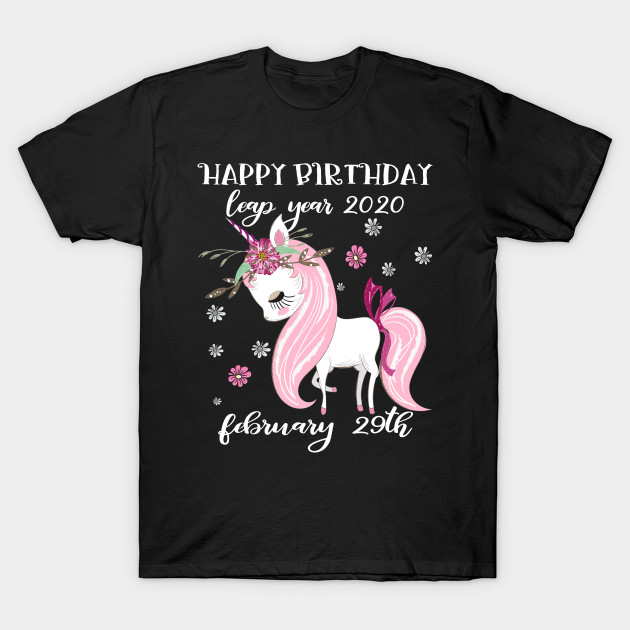 Funny Leap Day Birthday Gift February 29th Leap Year Unicorn T-Shirt NA