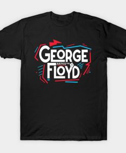George Floyd T Shirt NA