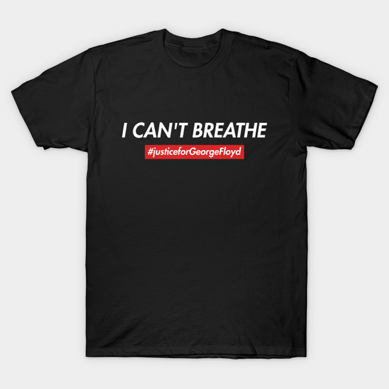 I CAN'T BREATHE george floyd T-Shirt NA