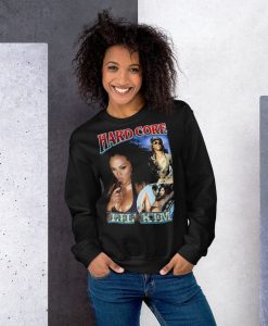 Lil Kim Hardcore Unisex Sweatshirt NA