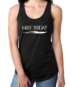 NOT TODAY tank top NA