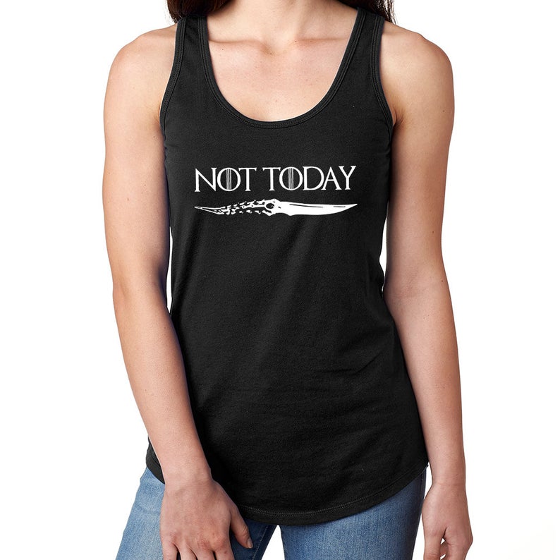 NOT TODAY tank top NA