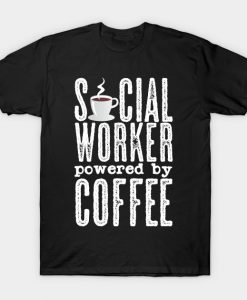Social Work Caffeine Cup T-Shirt NA