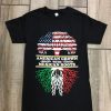 American Grown With Mexican Roots T Shirt NA