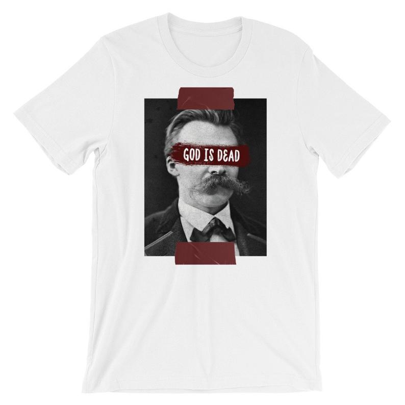 Friedrich Nietzsche ‘God Is Dead’ Unisex T Shirt NA