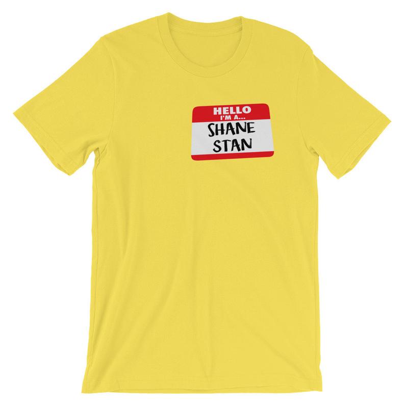 Hello, I’m A Shane Stan Short-Sleeve Unisex T Shirt NA