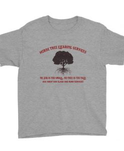 Horde Tree Clearing Service Youth Short Sleeve T Shirt NA