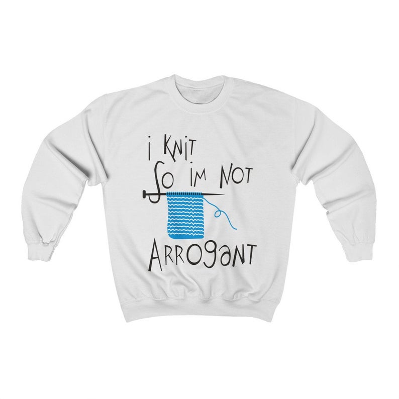 Not Arrogant Sweatshirt NA