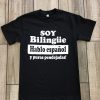 Soy Bilingue T Shirt NA