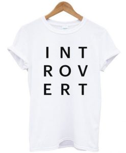 Introvert Typography t shirt NA