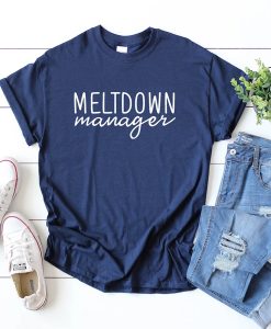 meltdown manager t shirt NA
