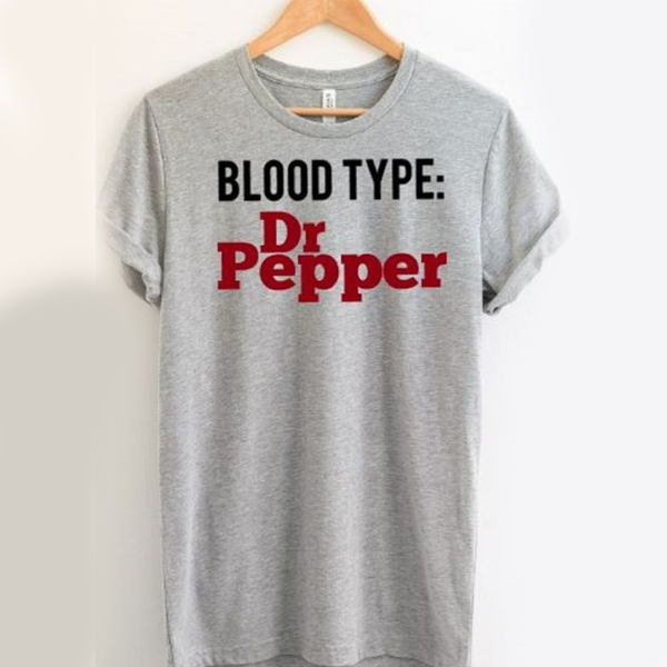 Blood Type Dr Pepper t shirt NA