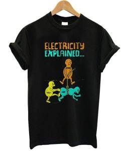 Electricity Explained t shirt NA