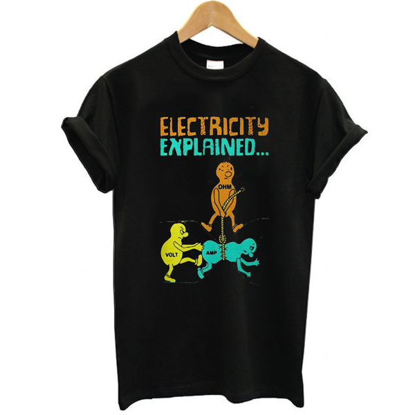 Electricity Explained t shirt NA