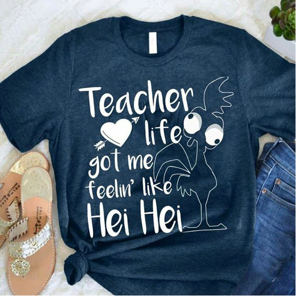 Teacher Life Got Me t shirt NA