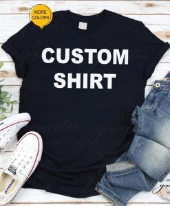 Custom Shirt NA