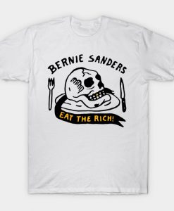 Bernie sanders Eat The Rich T-Shirt NA