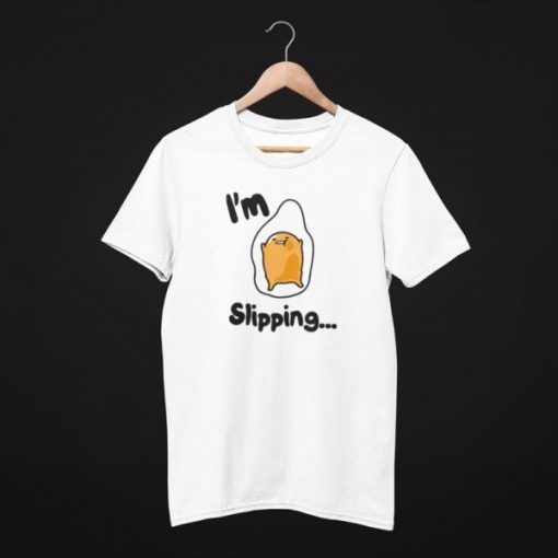 Gudetama I’m Slipping Cute T Shirt NA