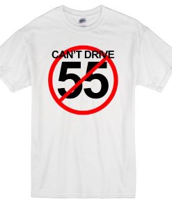 can’t drive 55 sammy hagar T-shirt NA