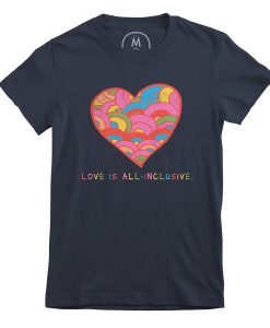 All-Inclusive Love Rainbow shirt NA