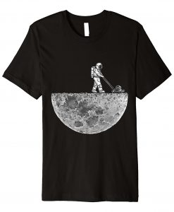 Astronaut Mowing On The Moon T-Shirt NA