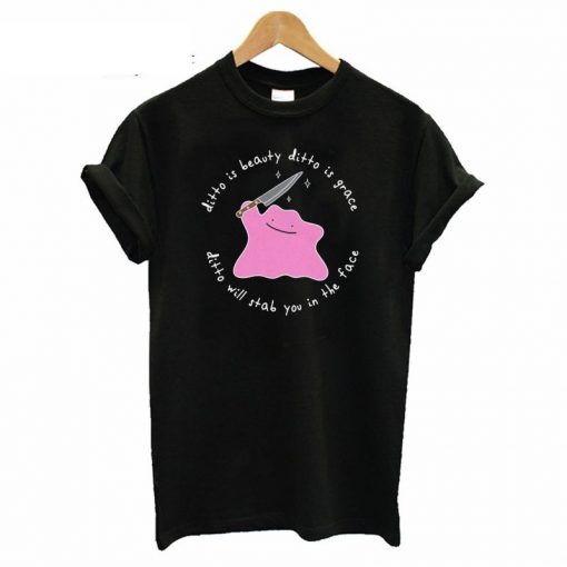 Ditto is Beauty shirt NA