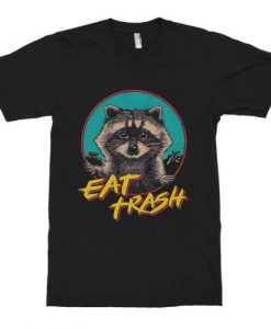 Eat Trash Funny Raccoon T-Shirt NA