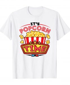 Its Popcorn Time shirt NA