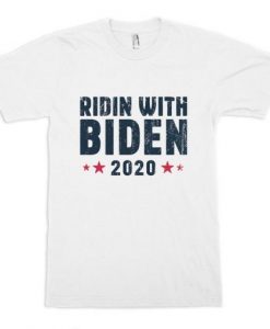 Ridin with Biden T-Shirt NA