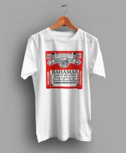 Bahamas King Of Beaches Budweiser Summer T Shirt NA