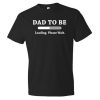 Dad to be T Shirt NA