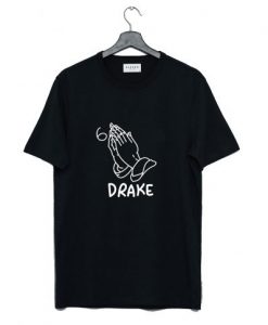 Drake Join The Pray Rap Music T Shirt NA