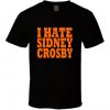 I hate Sidney Crosby T Shirt NA