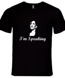 Im Speaking Kamala Harris Image T Shirt NA