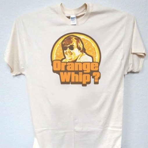 John Candy Orange Whip T Shirt NA