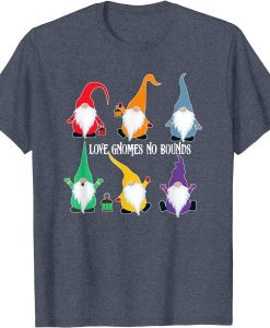 Love Gnomes No Bounds LGBT Pride T-Shirt NA