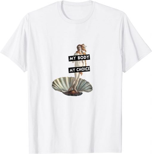 My Body My Choice Cute Feminist T-Shirt NA